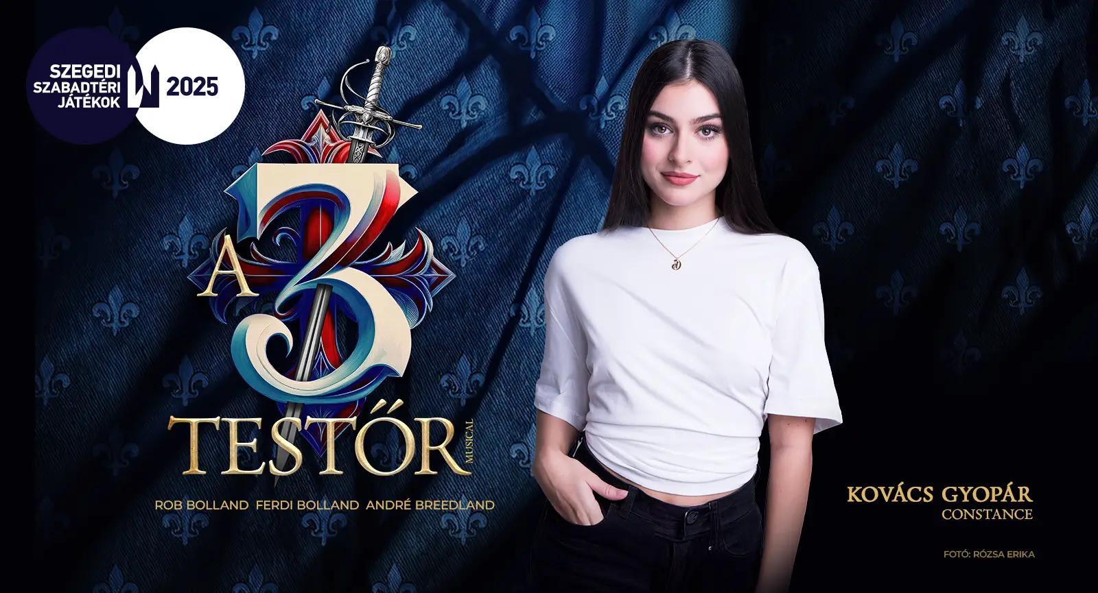 Kovács Gyopár Constance-ként lép színre A 3 testőrben