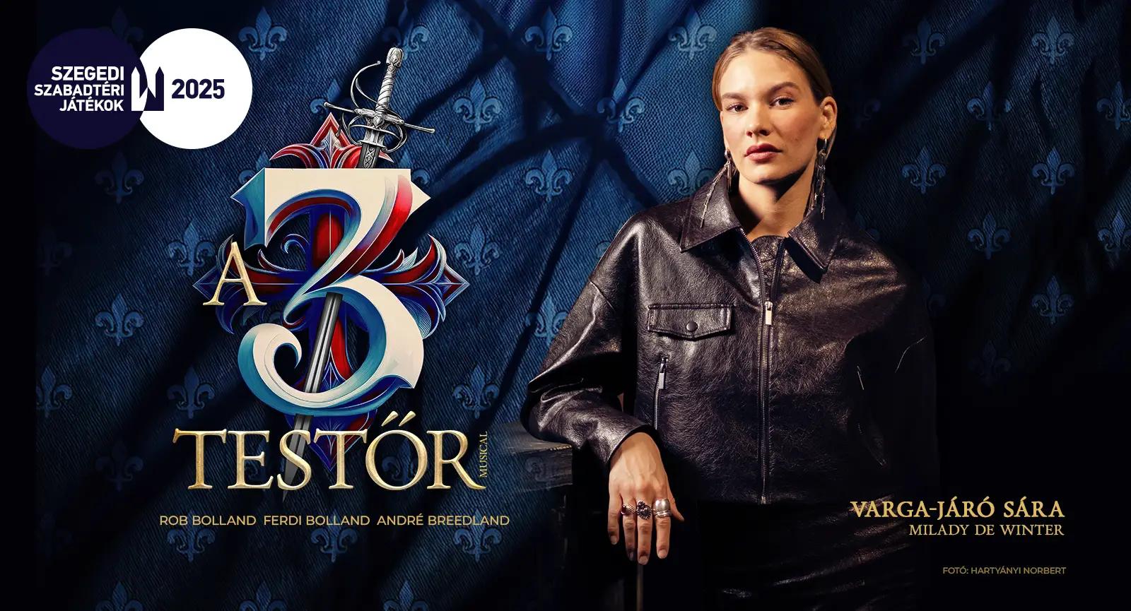 Milady De Winter színre lép: Varga-Járó Sára debütál a Dóm téren