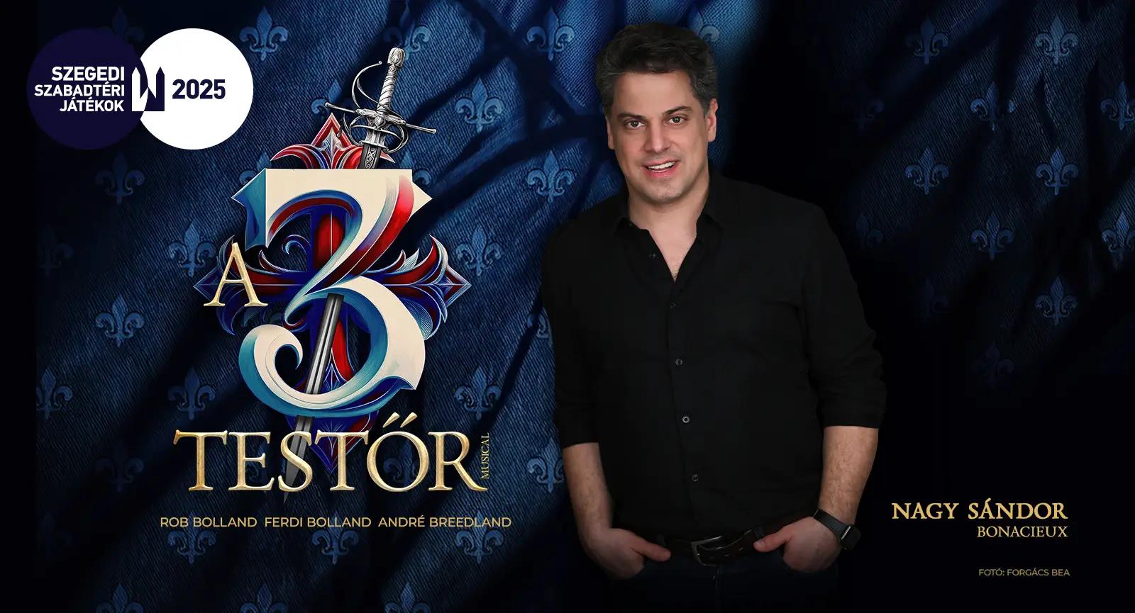 Nagy Sándor: újabb sztár A 3 testőrben!